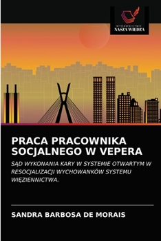 Paperback Praca Pracownika Socjalnego W Vepera [Polish] Book