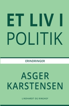 Paperback Et liv i politik [Danish] Book