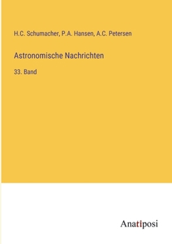 Paperback Astronomische Nachrichten: 33. Band [German] Book