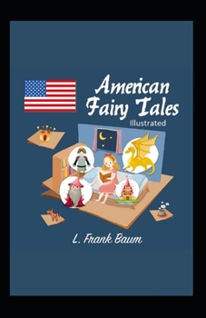 Paperback American Fairy Tales Illustrated Book