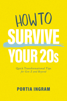 Paperback How to Survive Your 20s Book