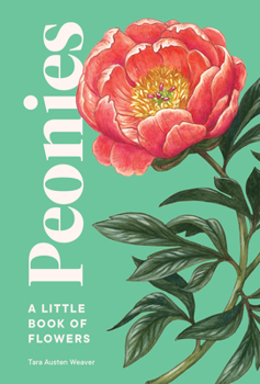 Hardcover Peonies: A Little Book of Flowers Book