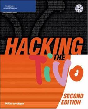 Paperback Hacking the Tivo [With CDROM] Book