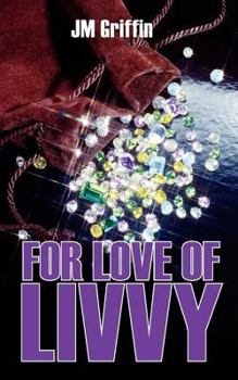For Love of Livvy - Book #1 of the Esposito Mysteries