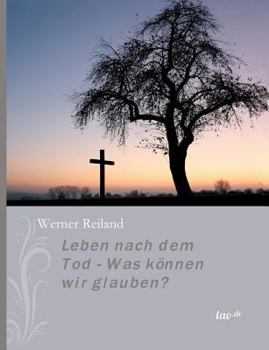Paperback Leben Nach Dem Tod - Was Konnen Wir Glauben? [German] Book