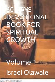 Paperback 30 Days for Spiritual Growth: Volume 1 Book