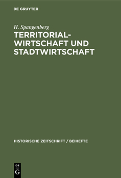 Hardcover Territorial-Wirtschaft Und Stadtwirtschaft: Ein Beitrag Zur Kritik Der Wirtschaftsstufentheorie [German] Book