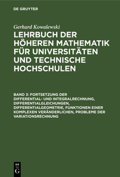 Hardcover Fortsetzung Der Differential- Und Integralrechnung, Differentialgleichungen, Differentialgeometrie, Funktionen Einer Komplexen Veränderlichen, Problem [German] Book