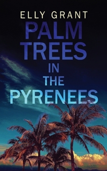 Paperback Palm Trees in the Pyrenees Book