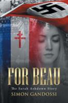 Paperback For Beau: The Sarah Ashdown Story Book