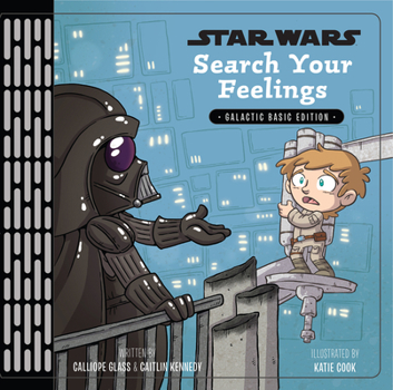 Hardcover Star Wars: Search Your Feelings Book
