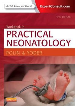 Paperback Workbook in Practical Neonatology Book