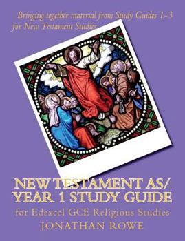 Paperback New Testament AS/Year 1 Study Guide: for Edexcel GCE Religious Studies Book