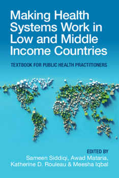 Paperback Making Health Systems Work in Low and Middle Income Countries Book