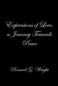 Paperback Expressions of Love, a Journey Towards Peace Book