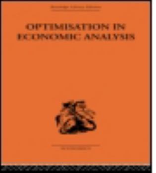 Paperback Optimisation in Economic Analysis Book
