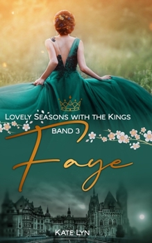 Paperback Lovely Seasons With The Kings - Band 3: Faye [German] Book