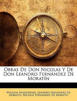 Paperback Obras De Don Nicolas Y De Don Leandro Fernández De Moratín [Spanish] Book