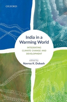 Hardcover India in a Warming World: Integrating Climate Change and Development Book