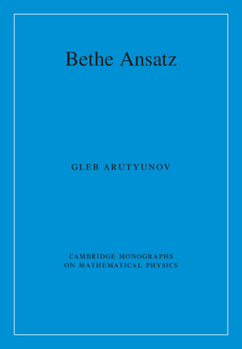 Hardcover Bethe Ansatz Book