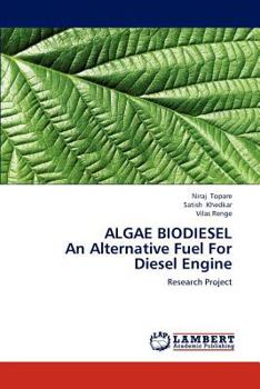 Paperback ALGAE BIODIESEL An Alternative Fuel For Diesel Engine Book