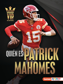 Paperback Quién Es Patrick Mahomes (Meet Patrick Mahomes): Superestrella de Kansas City Chiefs (Kansas City Chiefs Superstar) [Spanish] Book