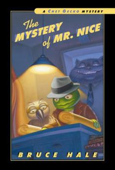 Hardcover The Mystery of Mr. Nice: A Chet Gecko Mystery Book