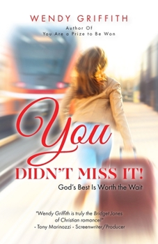 Paperback You Didn't Miss It!: God's Best is Worth the Wait Book