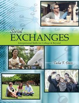 Paperback Social Exchanges: Interpersonal Skills for College and Beyond Book