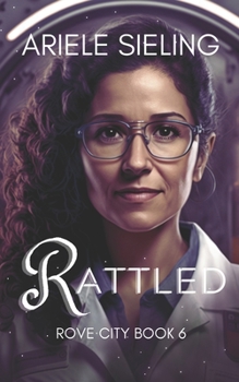 Paperback Rattled: A Science Fiction Retelling of Rumpelstiltskin Book