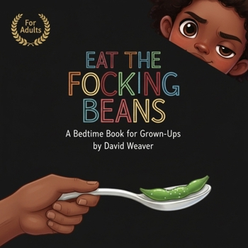 Eat The Focking Beans