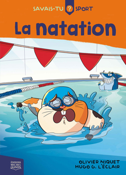 La natation (Savais-tu? Sport, 3) (French Edition)