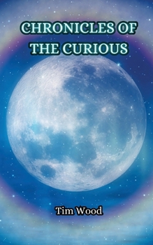 Paperback Chronicles of the Curious Book
