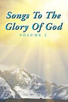 Paperback Songs To The Glory Of God Volume II Book