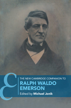 The New Cambridge Companion to Ralph Waldo Emerson (Cambridge Companions to Literature)