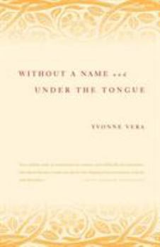 Paperback Without a Name and Under the Tongue Book