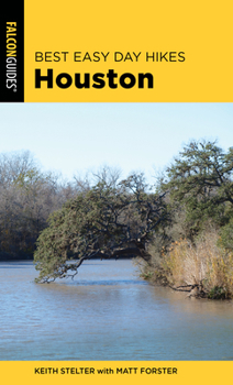 Paperback Best Easy Day Hikes Houston Book