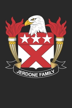 Paperback Jerdone: Jerdone Coat of Arms and Family Crest Notebook Journal (6 x 9 - 100 pages) Book