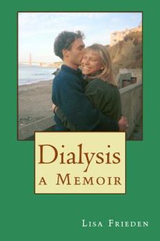 Paperback Dialysis: a Memoir Book