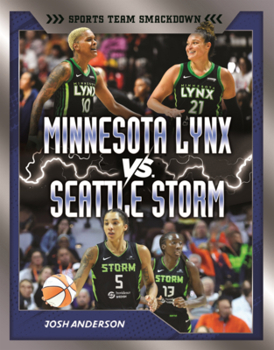 Library Binding Minnesota Lynx vs. Seattle Storm: Rival Rumble Book