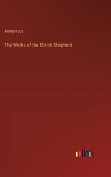 Hardcover The Works of the Eltrick Shepherd Book