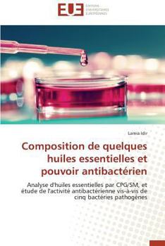 Paperback Composition de Quelques Huiles Essentielles Et Pouvoir Antibactérien [French] Book