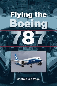 Paperback Flying the Boeing 787 Book