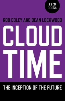 Paperback Cloud Time: The Inception of the Future Book