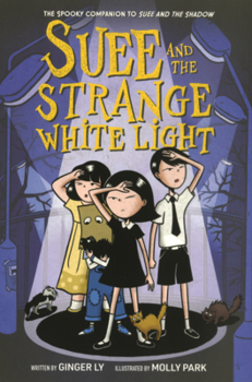 Library Binding Suee and the Strange White Light Book