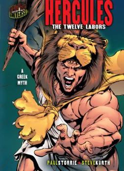 Hercules: The Twelve Labors: A Greek Myth