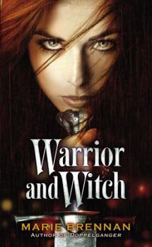 Warrior and Witch - Book #2 of the Doppelganger