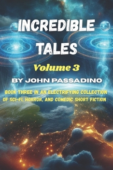 Paperback Incredible Tales: Volume 3 Book