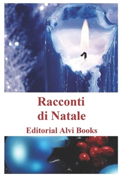 Paperback Racconti di Natale: Editorial Alvi Books [Italian] Book