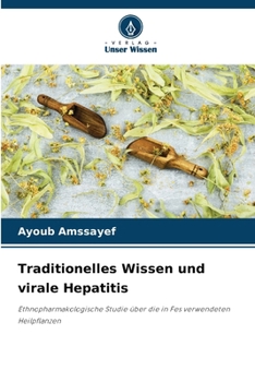 Paperback Traditionelles Wissen und virale Hepatitis [German] Book